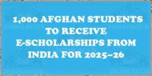1,000 Afghan Students to Receive E-Scholarships from India for 2025–26