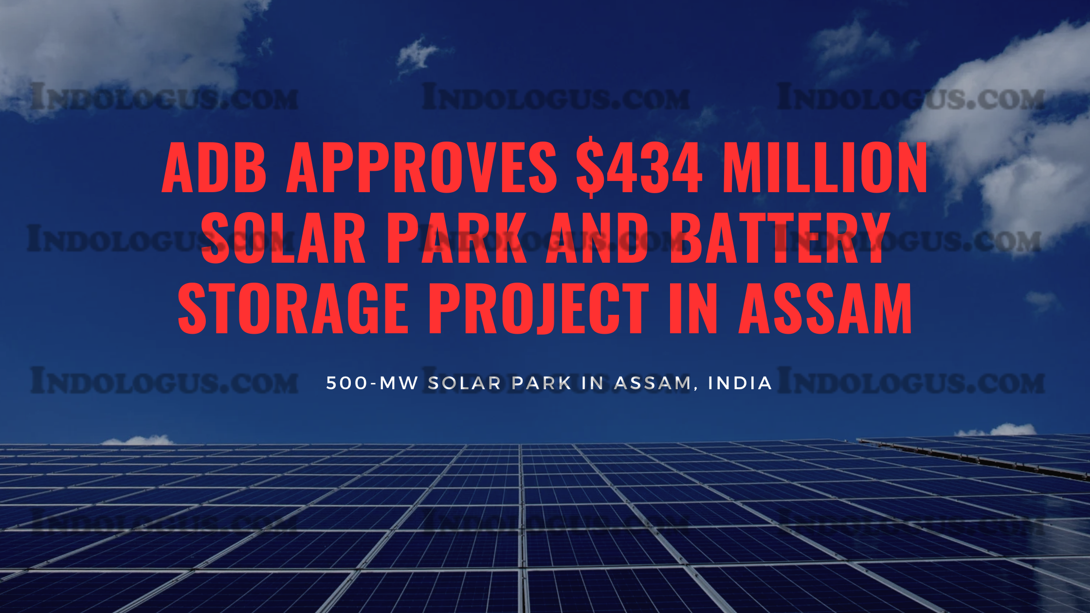 ADB Approves $434 Million Solar Park and Battery Storage Project in Assam