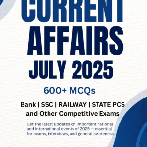 Current Affairs July 2025