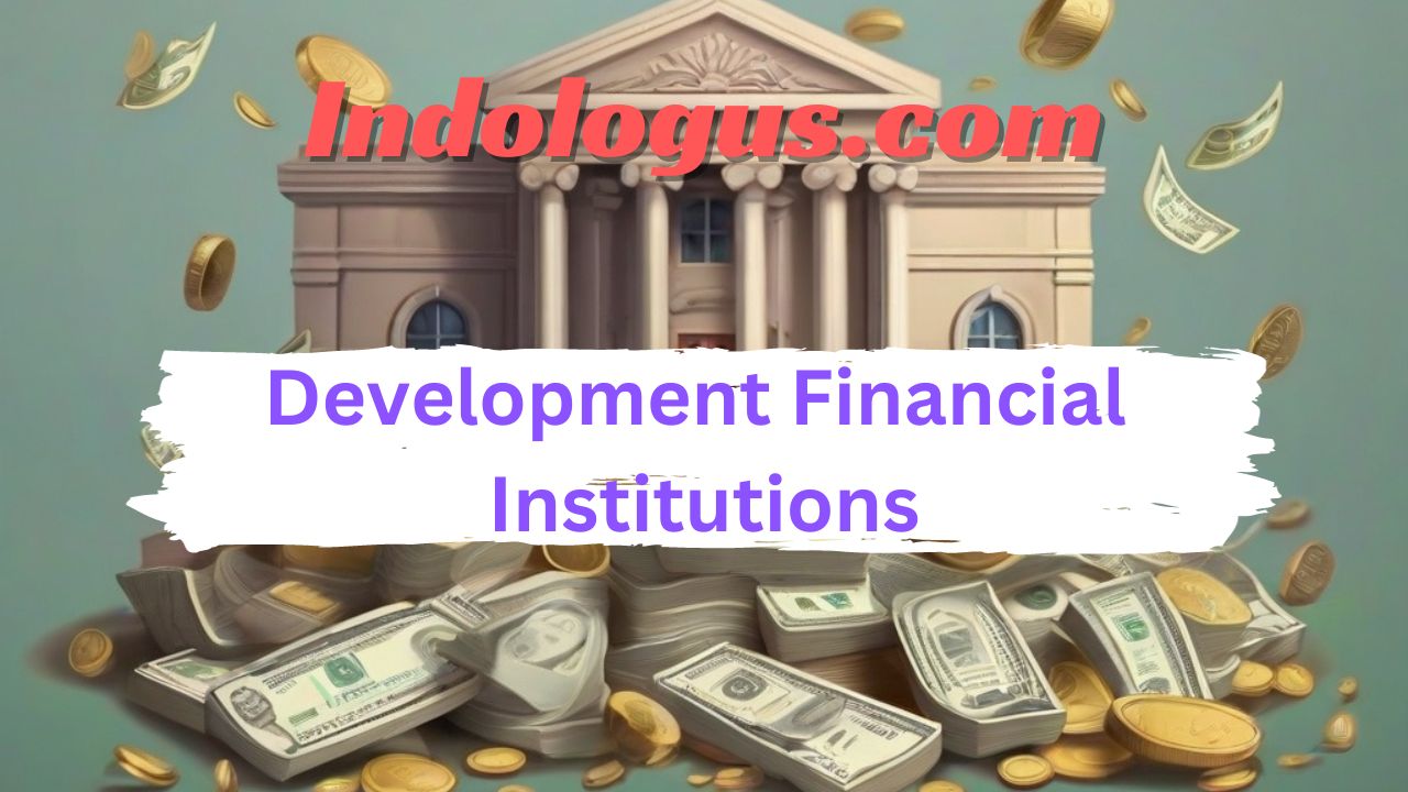 Development Financial Institutions
