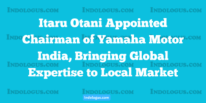 Itaru Otani Appointed Chairman of Yamaha Motor India, Bringing Global Expertise to Local Market