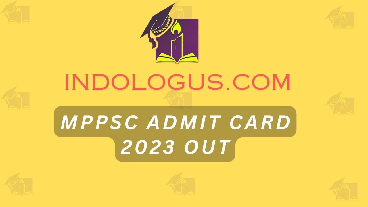MPPSC Admit Card 2023 Out