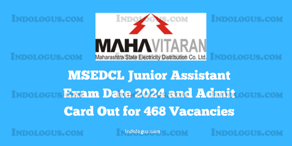 MSEDCL Junior Assistant Exam Date 2024 and Admit Card Out for 468 Vacancies