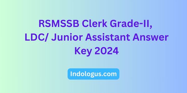 RSMSSB Clerk Grade-II, LDC/ Junior Assistant Answer Key 2024