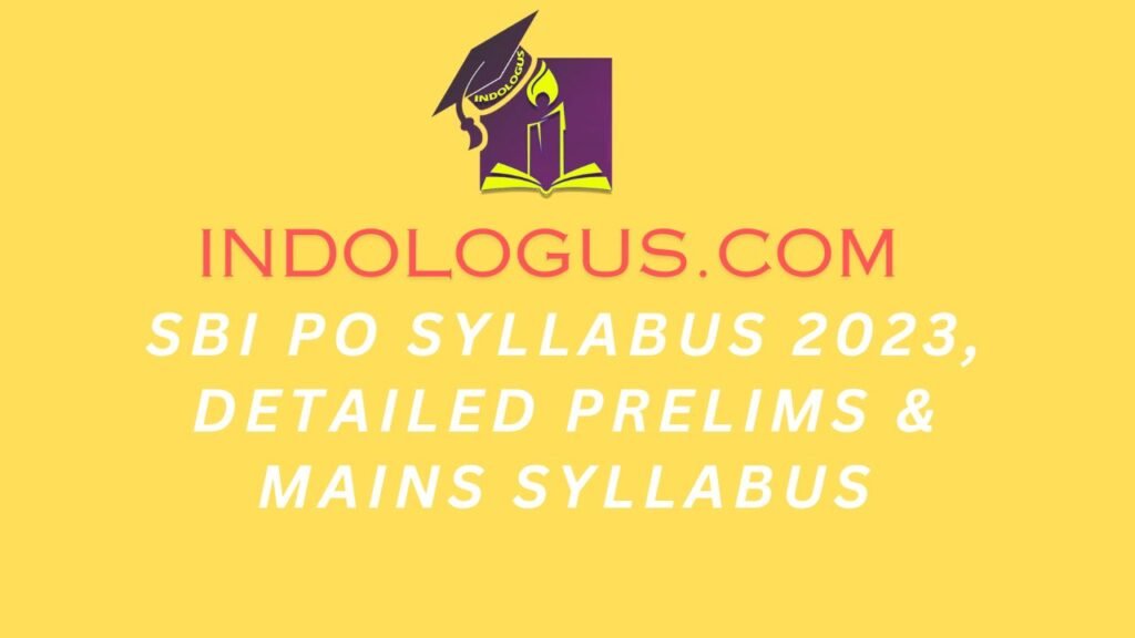 Sbi Po Syllabus 2023 Indologus Sbi Po Syllabus 2023 Indologus