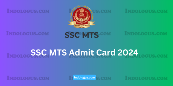 SSC MTS Admit Card 2024