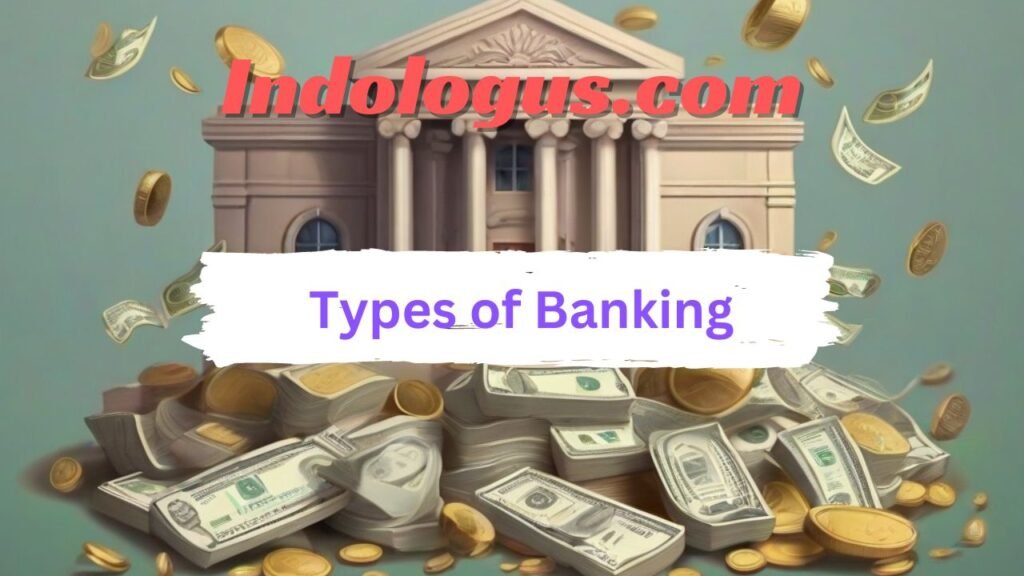 types-of-banking-indologus