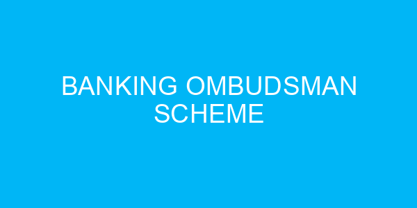 Banking Ombudsman Scheme