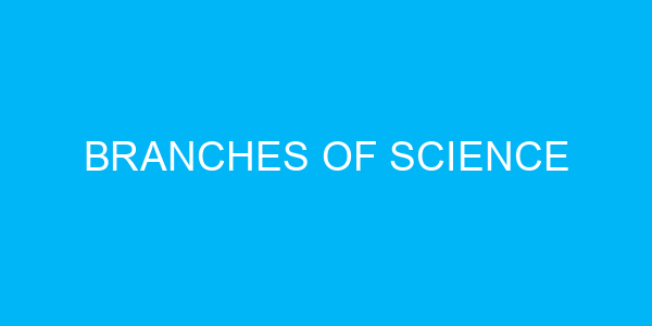 Branches of Science