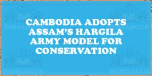 Cambodia Adopts Assam’s Hargila Army Model for Conservation