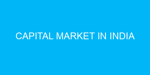 Capital Market in India