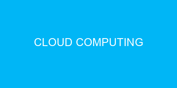 Cloud Computing