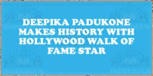 Deepika Padukone Makes History with Hollywood Walk of Fame Star
