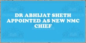 Dr Abhijat Sheth Appointed as New NMC Chief