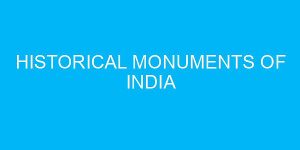 Historical Monuments of India