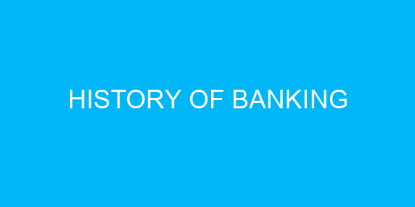 History of Banking