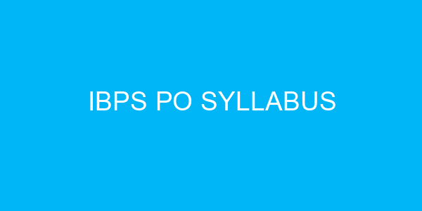 IBPS PO Syllabus