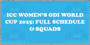 ICC Women’s ODI World Cup 2025: Full Schedule & Squads