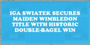 Iga Swiatek Secures Maiden Wimbledon Title with Historic Double-Bagel Win
