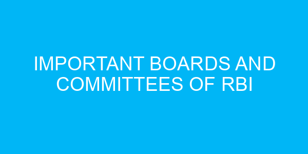 Important Boards and Committees of RBI