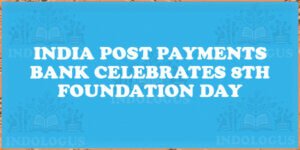 India Post Payments Bank Celebrates 8th Foundation Day
