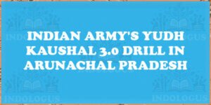 Indian Army's Yudh Kaushal 3.0 Drill in Arunachal Pradesh