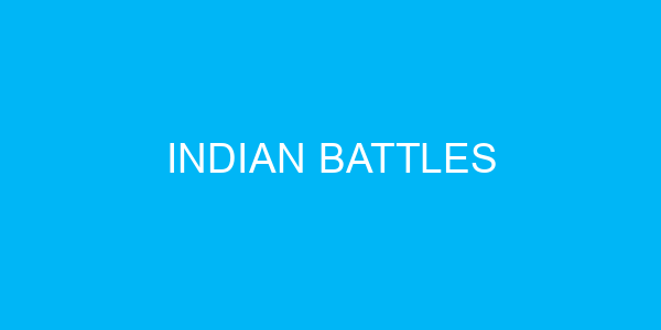 Indian Battles