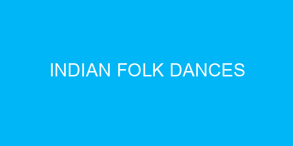 Indian Folk Dances