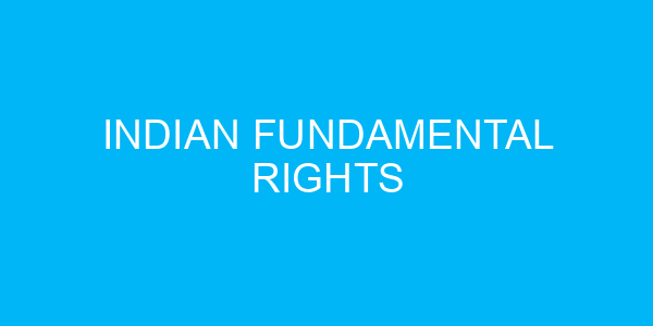 Indian Fundamental Rights