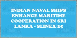 Indian Naval Ships Enhance Maritime Cooperation in Sri Lanka - SLINEX‑25