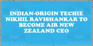 Indian-Origin Techie Nikhil Ravishankar to Become Air New Zealand CEO