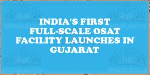 India's First Full-Scale OSAT Facility Launches in Gujarat
