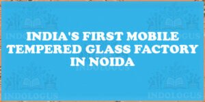 India's First Mobile Tempered Glass Factory in Noida