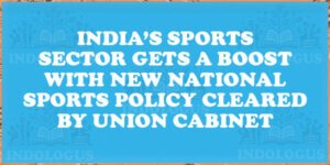 India’s Sports Sector Gets a Boost with New National Sports Policy Cleared by Union Cabinet