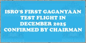 ISRO's First Gaganyaan Test Flight in December 2025 Confirmed by Chairman