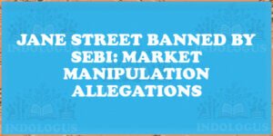 Jane Street Banned by SEBI: Market Manipulation Allegations