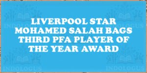 Liverpool Star Mohamed Salah Bags Third PFA Player of the Year Award
