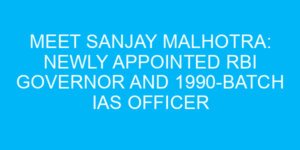 Meet Sanjay Malhotra: Newly Appointed RBI Governor and 1990-Batch IAS Officer