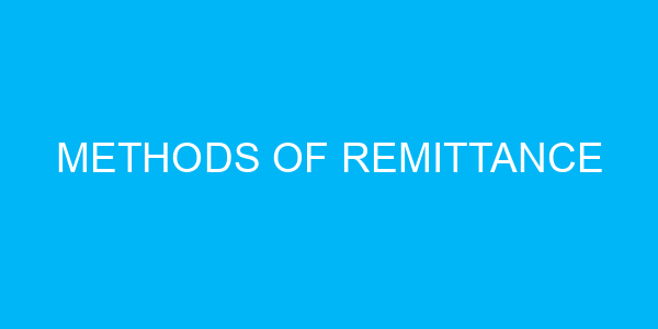 Methods of Remittance