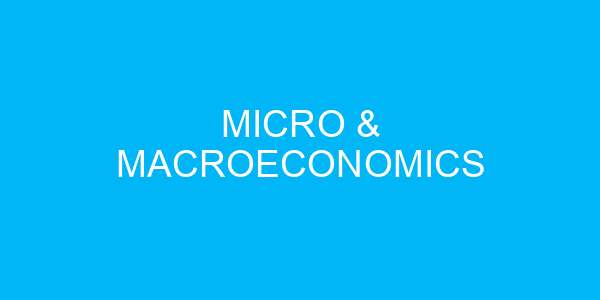 Micro & Macroeconomics