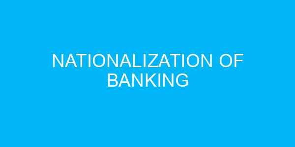 Nationalization of Banking