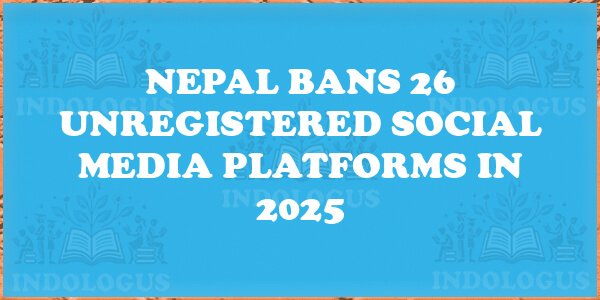 Nepal Bans 26 Unregistered Social Media Platforms in 2025
