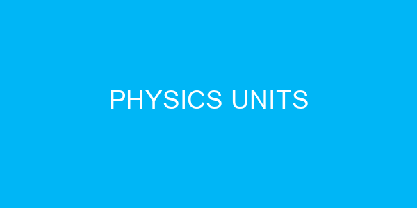 Physics Units