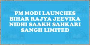 PM Modi Launches Bihar Rajya Jeevika Nidhi Saakh Sahkari Sangh Limited