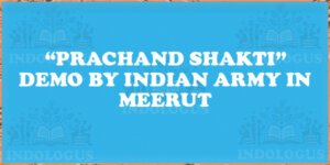 “Prachand Shakti” Demo by Indian Army in Meerut
