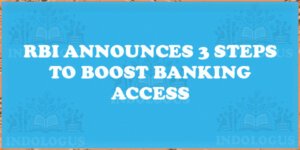 RBI Announces 3 Steps to Boost Banking Access