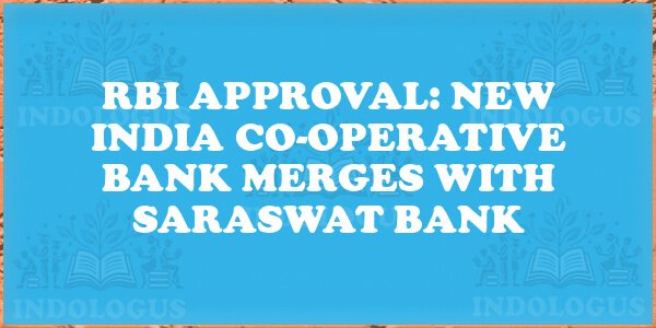 RBI Approval: New India Co-operative Bank Merges with Saraswat Bank