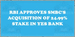 RBI Approves SMBC's Acquisition of 24.99% Stake in Yes Bank