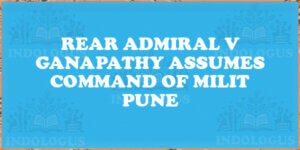 Rear Admiral V Ganapathy Assumes Command of MILIT Pune