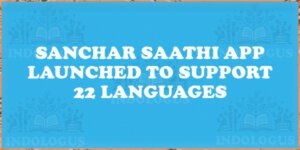 Sanchar Saathi App Launched to Support 22 Languages